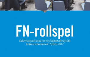 FN-rollspel om skyldighet att skydda utifrån situationen i Syrien 2017